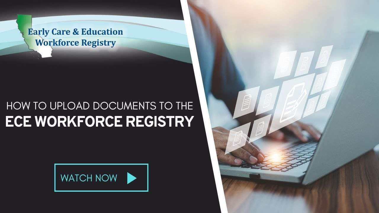 How to Upload Documents to the ECE Workforce Registry